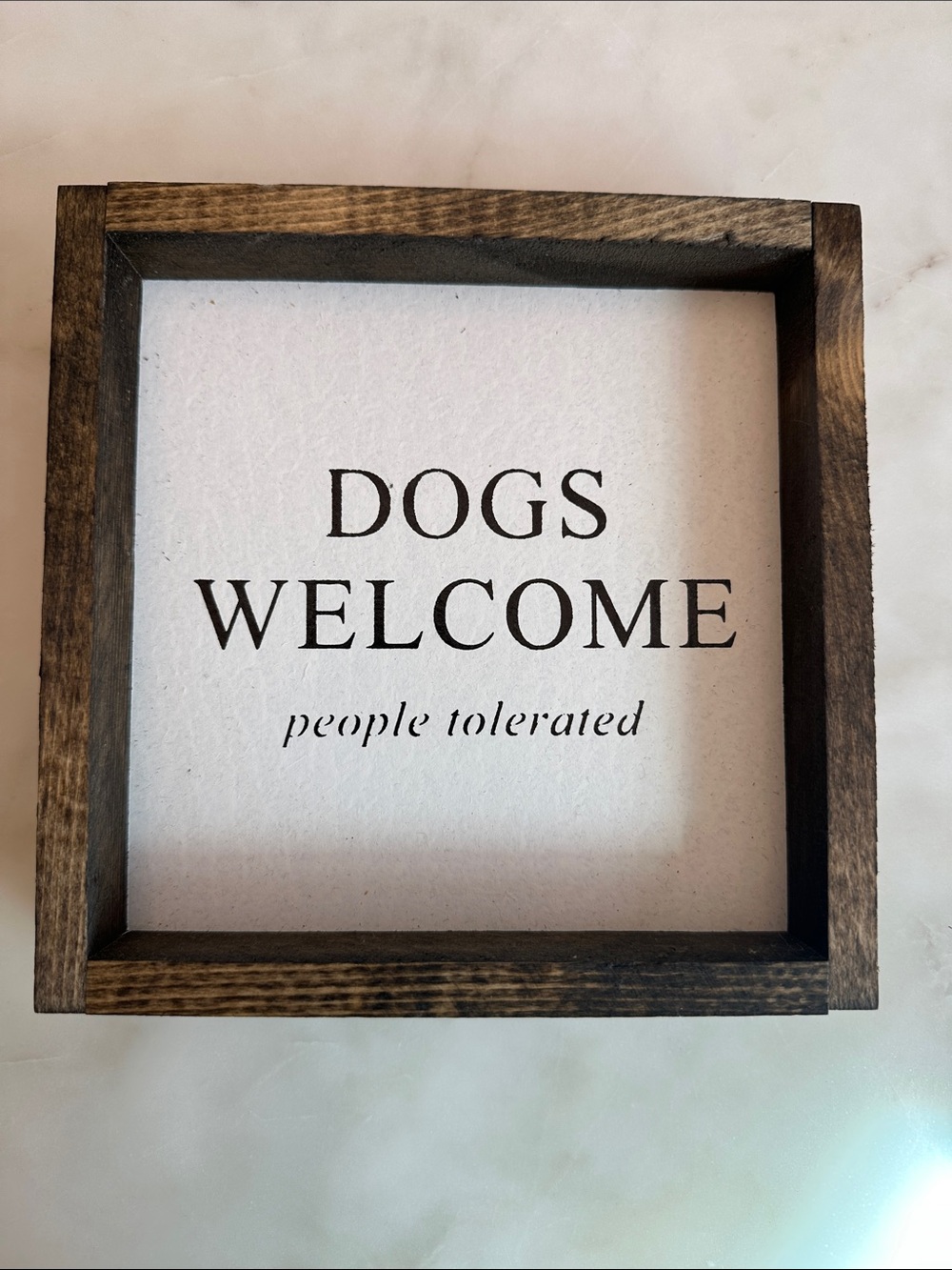 Rustic Dogs Welcome People Tolerated Wood Framed Sign 6.75"